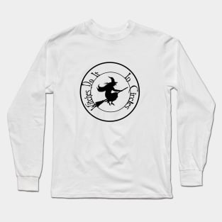 Witches Do It In Circles Long Sleeve T-Shirt